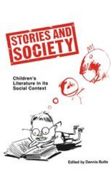 Stories and Society: Children’s Literature in its Social Context