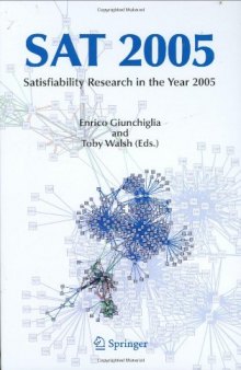 SAT 2005: Satisfiability Research in the Year 2005