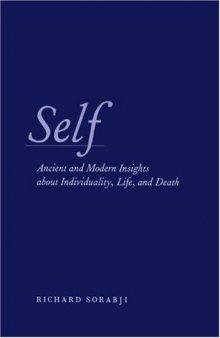 Self : ancient and modern insights about individuality, life, and death