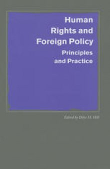 Human Rights and Foreign Policy: Principles and Practice