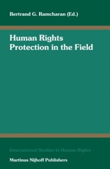 Human Rights Protection in the Field (International Studies in Human Rights, 87)