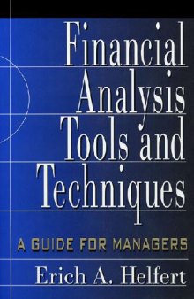 Financial Analysis Tools and Techniques. A Guide for Managers