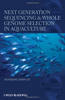 Next Generation Sequencing and Whole Genome Selection in Aquaculture