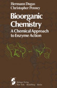 Bioorganic Chemistry: A Chemical Approach to Enzyme Action