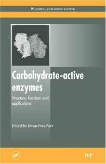 Carbohydrate-active enzymes: structure, function and applications  