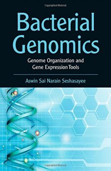 Bacterial Genomics: Genome Organization and Gene Expression Tools