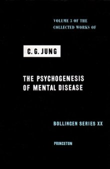 The psychogenesis of mental disease