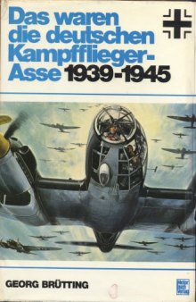 Motorbuch Verlag Das waren die deutschen Kampfflieger-Asse 1939-1945