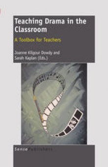 Teaching Drama in the Classroom: A Toolbox for Teachers
