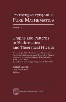 Graphs And Patterns In Mathematics And Theoretical Physics: Proceedings Of The Stony Brook Conference On Graphs And Patterns In Mathematics And