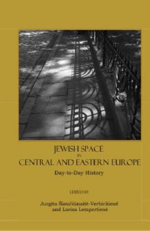 Jewish Space in Central and Eastern Europe: Day-to-Day History