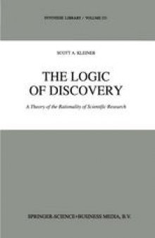 The Logic of Discovery: A Theory of the Rationality of Scientific Research