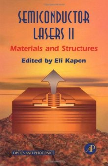 Semiconductor Lasers II: Materials and Structures