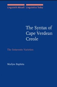 The Syntax of Cape Verdean Creole: The Sotavento Varieties