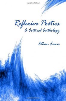 Reflexive poetics : a critical anthology