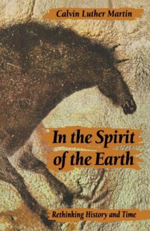 In the Spirit of the Earth: Rethinking History and Time