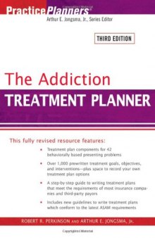 The Addiction Treatment Planner 3rd Edition (Practice Planners)
