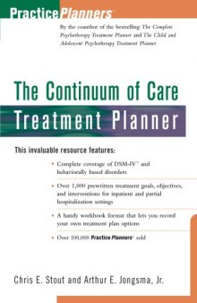 The Continuum of Care Treatment Planner (PracticePlanners?)