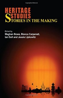 Heritage Studies: Stories in the Making