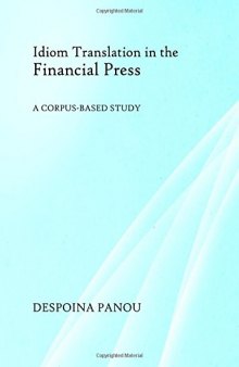 Idiom Translation in the Financial Press: A Corpus-Based Study