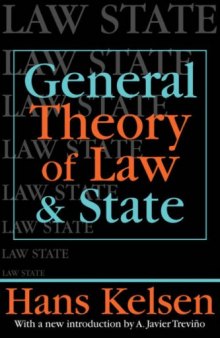 General Theory of Law and State (Law and Society Series)