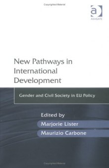 New Pathways in International Development: Gender And Civil Society in EU Policy