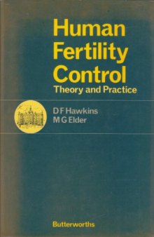 Human Fertility Control. Theory and Practice