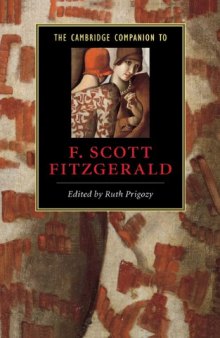 The Cambridge Companion to F. Scott Fitzgerald (Cambridge Companions to Literature)
