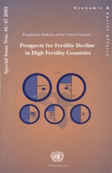 Population Bulletin of the United Nations 2002: Prospects for Fertility Decline in High Fertility Countries (Economic & Social Afffairs: Special Issues 2002)