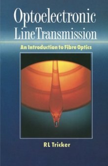 Optoelectronic Line Transmission. An Introduction to Fibre Optics