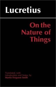 On the Nature of Things, Translated by Martin Ferguson Smith 