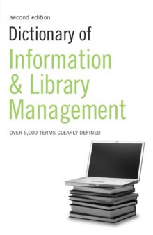 Dictionary of Information and Library Management: 