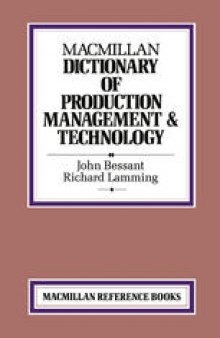 Macmillan Dictionary of Production Management & Technology