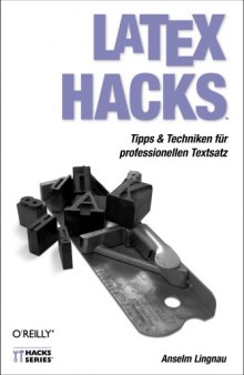 LaTeX Hacks: Tipps und Techniken für professionellen Textsatz  