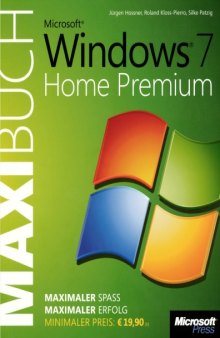 Microsoft Windows 7 Home Premium – Das Maxibuch