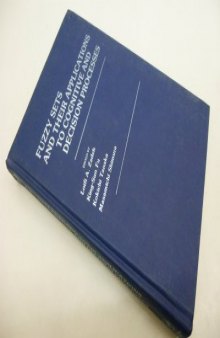 Fuzzy Sets and their Applications to Cognitive and Decision Processes. Proceedings of the US–Japan Seminar on Fuzzy Sets and their Applications, Held at the University of California, Berkeley, California, July 1–4, 1974