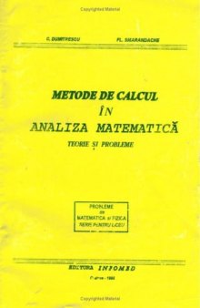 Metode de Calcul în Analiza Matematică: Teorie şi Probleme