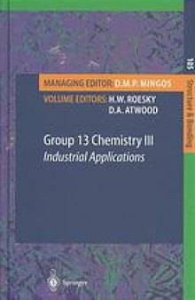 Group 13 Chemistry III: Industrial Applications