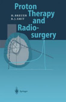 Proton Therapy and Radiosurgery