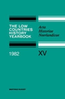 The Low Countries History Yearbook: Acta Historiae Neerlandicae