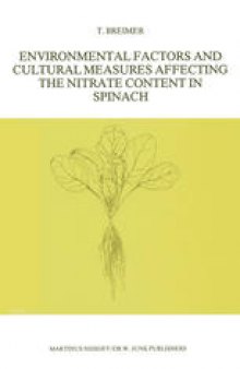 Environmental Factors and Cultural Measures Affecting The Nitrate Content In Spinach