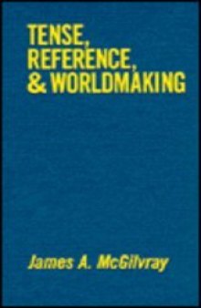 Tense, Reference, and Worldmaking  