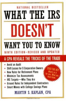 What the IRS Doesn't Want You to Know: A CPA Reveals the Tricks of the Trade