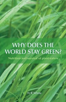 Why Does the World Stay Green? Nutrition and Survival of Plant-Eaters