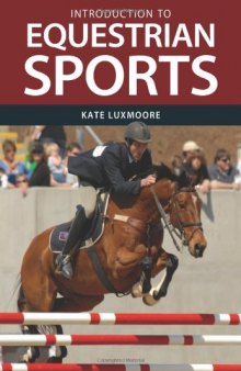 Introduction to Equestrian Sports (Landlinks Press)