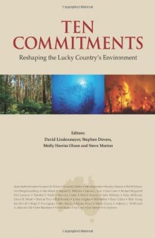 Ten Commitments: Reshaping the Lucky Countrys Environment