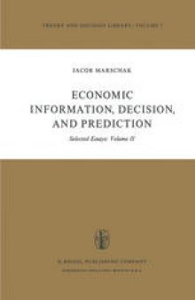 Economic Information, Decision, and Prediction: Selected Essays: Volume II