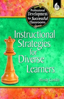 Instructional Strategies for Diverse Learners (Practical Strategies for Successful Classrooms)  