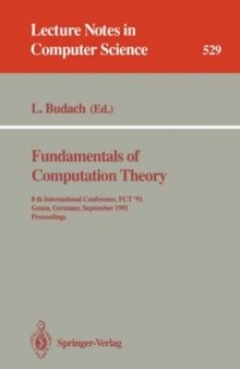 Fundamentals of Computation Theory: FCT '85 Cottbus, GDR, September 9–13, 1985