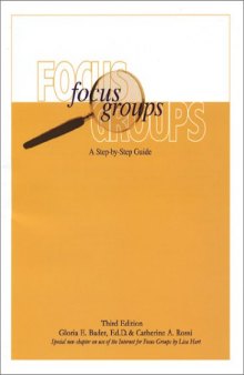 Focus Groups: A Step-By-Step Guide (3rd Edition)